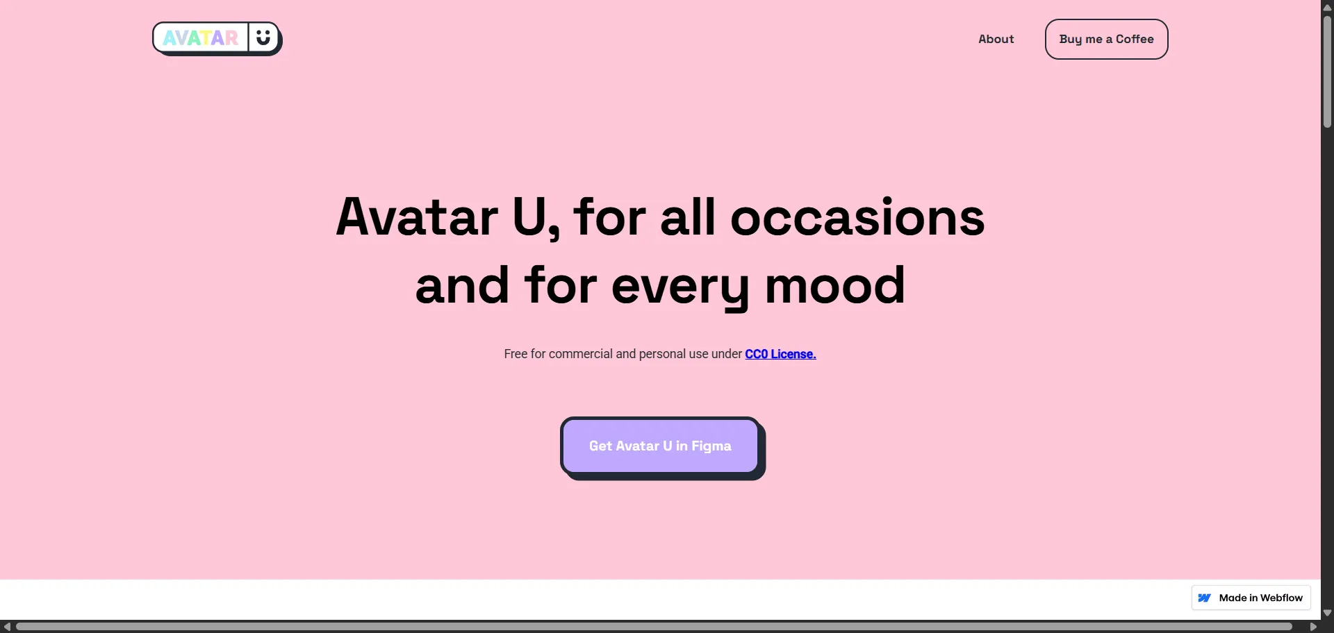 Create unique custom avatars that make your profile pictures stand out with avatar generator Avatar U. Built for designers who want personalized avatars without complex illustration work, this free open-source Figma library combines endless character combinations with modular design components so you can craft the perfect digital persona, while custom mouth, eyes, nose, hairstyle and outfit options enable complete avatar customization without starting from scratch. You can mix and match components to create funny glasses, wild hairstyles, or stylish outfits, then export your finished avatar for use across social media, presentations, and design projects. This CC0 licensed platform trusted by designers worldwide since its launch ensures every avatar creation process is simple, fast, and completely free for commercial and personal use.