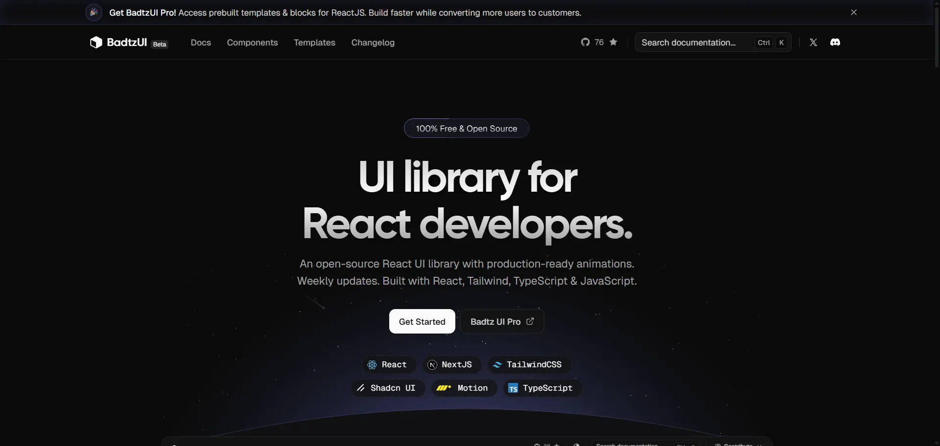 BadtzUI is an open-source React UI library designed for developers looking to build modern, production-ready interfaces quickly with Tailwind CSS and React. Featuring a wide range of customizable components, smooth animations powered by Framer Motion, and seamless Next.js integration, BadtzUI accelerates front-end development while maintaining high performance and stylish design. Regular weekly updates and strong community support ensure it stays current and adaptable for various projects, with an easy zero-config setup for rapid deployment.