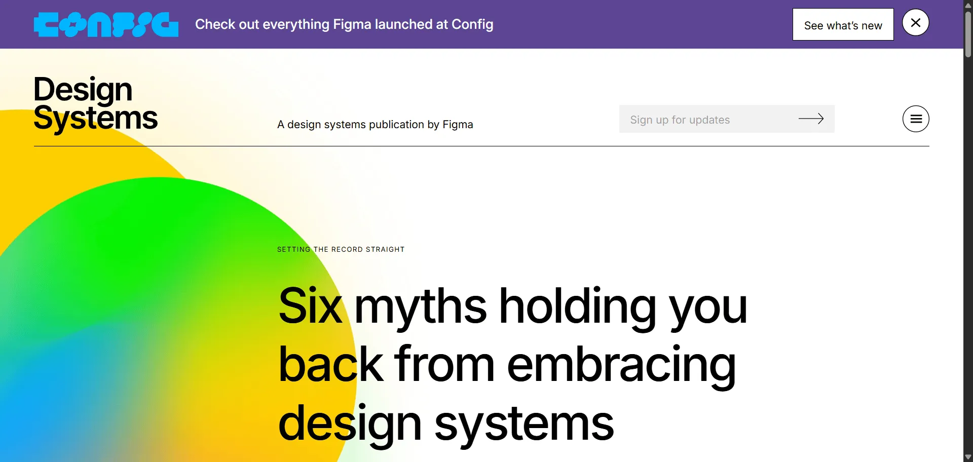 Stop reinventing design patterns with comprehensive design systems education that transforms fragmented workflows into cohesive digital products. Design systems education from DesignSystems.com provides expert-curated guides, case studies, and best practices for building scalable design systems. Built for designers, developers, and design operations teams, this educational platform combines foundational concepts with real-world applications so you can establish consistent design languages, while advanced tutorials and industry insights enable systematic component libraries without common implementation pitfalls. Whether you're starting your first design system or scaling enterprise-level systems, these professionally developed resources cover everything from typography and iconography to content strategy and cross-platform implementation. This platform serves as the go-to resource for design system practitioners, featuring contributions from leading companies like Spotify, Thumbtack, and Credit Karma, ensuring every design system project achieves professional standards faster, scales more effectively, and maintains long-term consistency across all digital touchpoints.