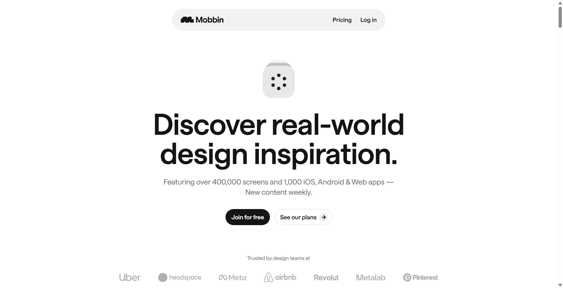 UI design inspiration becomes instantly accessible with Mobbin's comprehensive library of 400,000+ fully searchable mobile and web app screenshots that eliminate guesswork from design decisions. Built for designers who want proven interface patterns without endless research, this powerful platform combines real-world app examples with advanced search capabilities so you can discover ideal solutions across any design challenge instantly, while categorized flows and pattern libraries enable seamless exploration across iOS, Android, and web applications without creative limitations. This resource empowers creative professionals with actual screenshots from successful apps, ensuring every design project ships faster, converts better, and scales effortlessly across your entire workflow with direct access to proven UI patterns that enhance user experience and drive engagement through battle-tested design solutions from industry-leading applications.