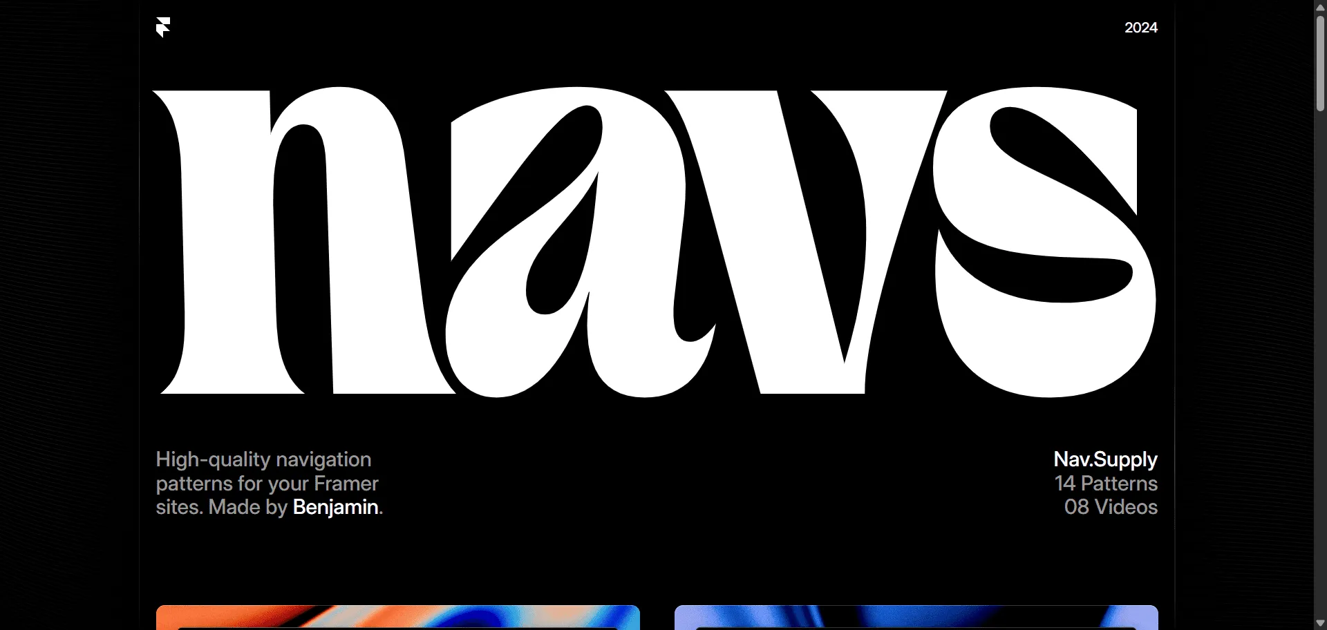 : Navigation patterns for Framer websites become effortless with Nav.Supply's curated collection of 14 professional designs created by Benjamin den Boer. Built for Framer designers who want polished navigation functionality without starting from scratch, this comprehensive library combines mobile menus, desktop dropdowns, and sliding sidebars with intuitive copy-paste implementation so you can add centered popouts, circular overlays, and auto-collapsing navigations instantly, while appear-on-scroll effects and nested dropdown patterns enable seamless user experiences across any project without complex coding requirements. This free resource empowers creative professionals with video tutorials and interactive demos, ensuring every navigation ships faster, performs smoother, and scales effortlessly across your entire design workflow with remix-ready components that integrate perfectly into Framer's ecosystem.