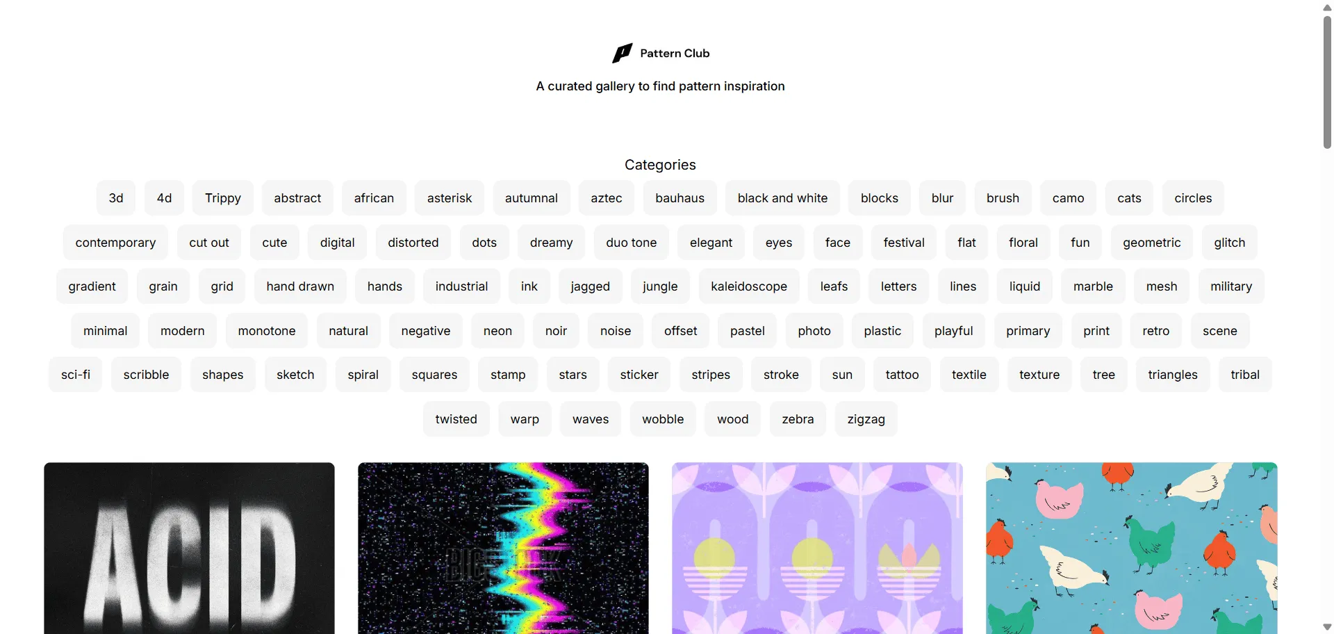 Transform pattern discovery without search frustration through Pattern Club's curated gallery platform. Built for designers and illustrators, this comprehensive collection combines seamless patterns with textural visuals so you can find perfect inspiration instantly, while organized categorization and designer attribution enable creative exploration without endless browsing. From geometric abstracts to organic textures, each pattern comes from vetted designers and illustrators who contribute high-quality visual elements through streamlined submission processes. This runs on a platform featured across design communities including LinkedIn UI/Web curation and Armory Visual Soldiers, ensuring every search delivers authentic inspiration, looks professionally curated, and scales effortlessly across creative projects requiring pattern elements for branding, packaging, or digital design applications.