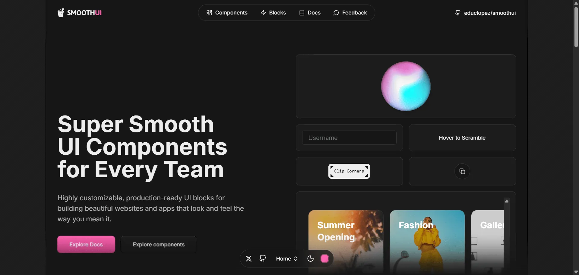 SmoothUI, React Tailwind motion components collection, delivers highly customizable, production-ready UI blocks crafted with React, Tailwind CSS v4, and Motion for smooth animations. Designed for modern web apps, it features built-in dark mode, accessible design, responsive layouts, and easy API integration. Developers enjoy seamless theme customization and scalable interfaces, with full TypeScript support and compatibility with the latest React patterns. Free and open-source, SmoothUI accelerates building beautiful, animated websites and apps that perform smoothly across devices.