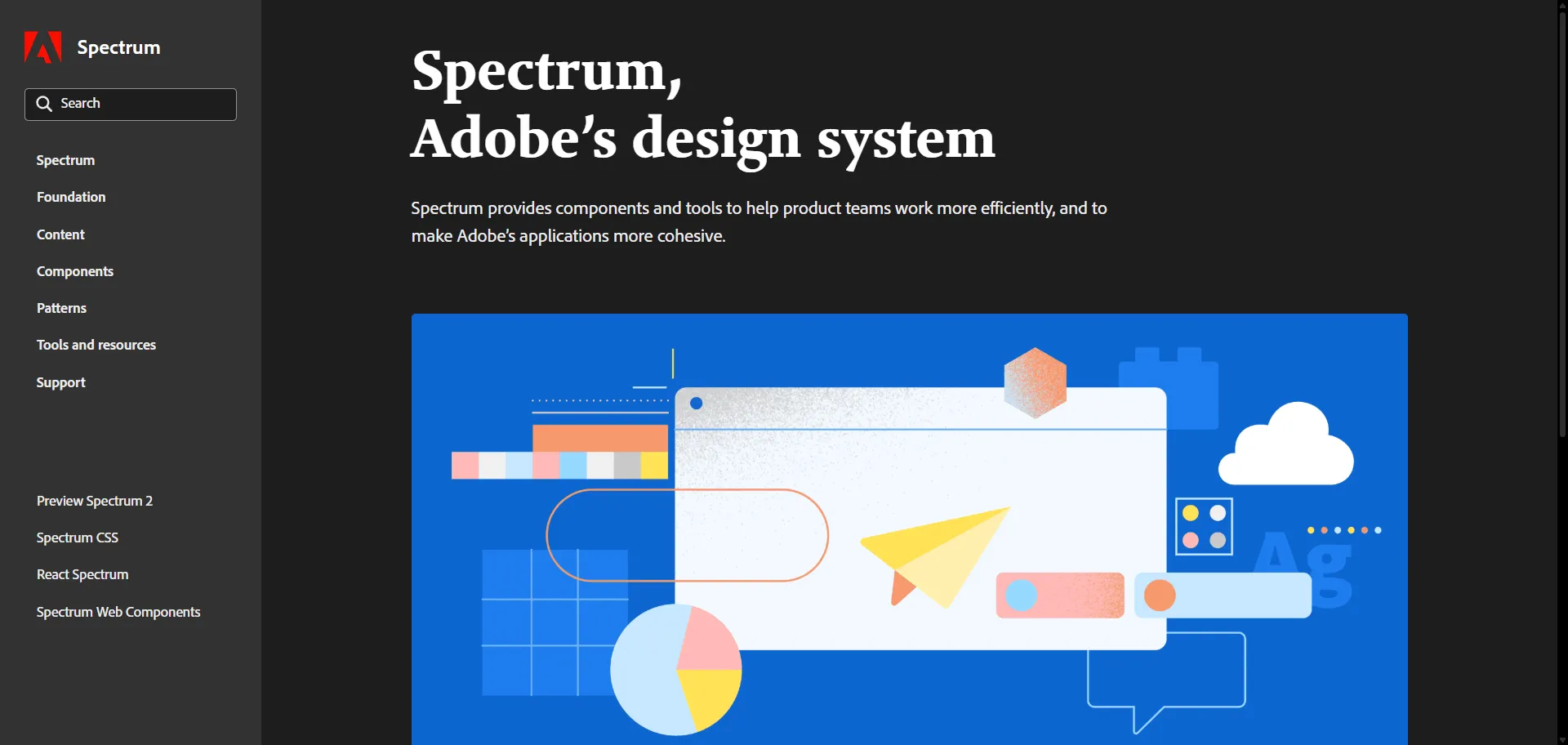 Spectrum Adobe design system transforms scattered UI work into cohesive, accessible experiences across 100+ applications. Built for product teams and engineers, it combines foundational components with adaptive interfaces so you can build faster workflows, while open-source implementations and detailed guidelines enable consistent development without reinventing common patterns. This runs on a platform trusted by major product teams worldwide, ensuring every project ships faster, looks sharper, and scales effortlessly across web, desktop, and mobile platforms seamlessly.