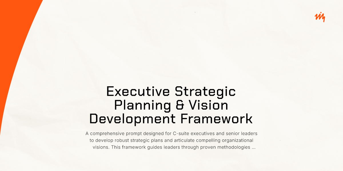 Executive Strategic Planning & Vision Development Framework